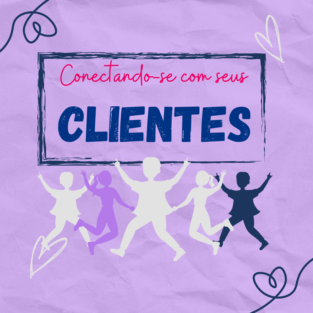 Conectando-se com Seus Clientes
